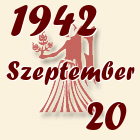 Szűz, 1942. Szeptember 20