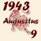 Oroszlán, 1943. Augusztus 9