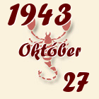 Skorpió, 1943. Október 27