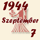Szűz, 1944. Szeptember 7