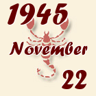Skorpió, 1945. November 22