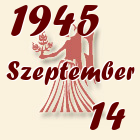 Szűz, 1945. Szeptember 14