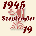 Szűz, 1945. Szeptember 19