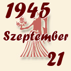 Szűz, 1945. Szeptember 21