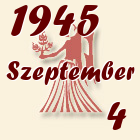 Szűz, 1945. Szeptember 4