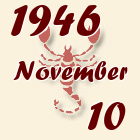 Skorpió, 1946. November 10
