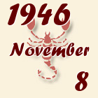 Skorpió, 1946. November 8