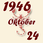 Skorpió, 1946. Október 24