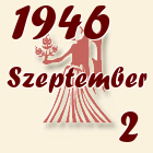 Szűz, 1946. Szeptember 2