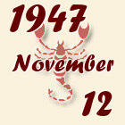 Skorpió, 1947. November 12