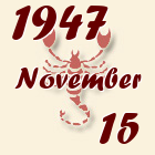 Skorpió, 1947. November 15