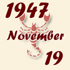 Skorpió, 1947. November 19