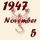 Skorpió, 1947. November 5