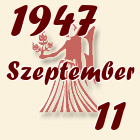 Szűz, 1947. Szeptember 11