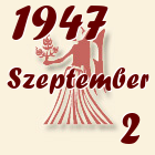 Szűz, 1947. Szeptember 2
