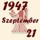 Szűz, 1947. Szeptember 21
