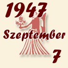 Szűz, 1947. Szeptember 7