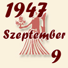 Szűz, 1947. Szeptember 9
