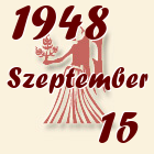 Szűz, 1948. Szeptember 15