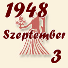 Szűz, 1948. Szeptember 3