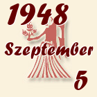 Szűz, 1948. Szeptember 5