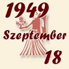 Szűz, 1949. Szeptember 18