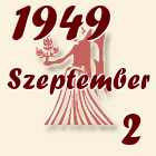 Szűz, 1949. Szeptember 2