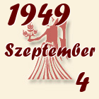 Szűz, 1949. Szeptember 4