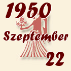 Szűz, 1950. Szeptember 22