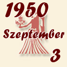 Szűz, 1950. Szeptember 3