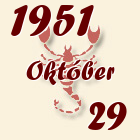 Skorpió, 1951. Október 29