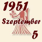 Szűz, 1951. Szeptember 5