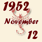 Skorpió, 1952. November 12