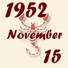 Skorpió, 1952. November 15