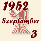 Szűz, 1952. Szeptember 3