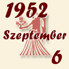 Szűz, 1952. Szeptember 6