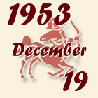 Nyilas, 1953. December 19