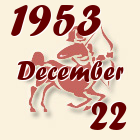Nyilas, 1953. December 22