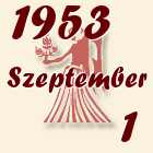 Szűz, 1953. Szeptember 1