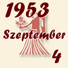 Szűz, 1953. Szeptember 4