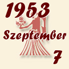 Szűz, 1953. Szeptember 7