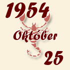 Skorpió, 1954. Október 25
