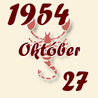 Skorpió, 1954. Október 27