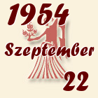Szűz, 1954. Szeptember 22