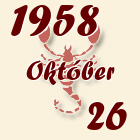 Skorpió, 1958. Október 26