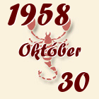 Skorpió, 1958. Október 30
