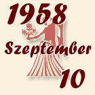 Szűz, 1958. Szeptember 10