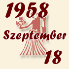 Szűz, 1958. Szeptember 18