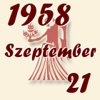 Szűz, 1958. Szeptember 21