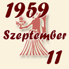 Szűz, 1959. Szeptember 11